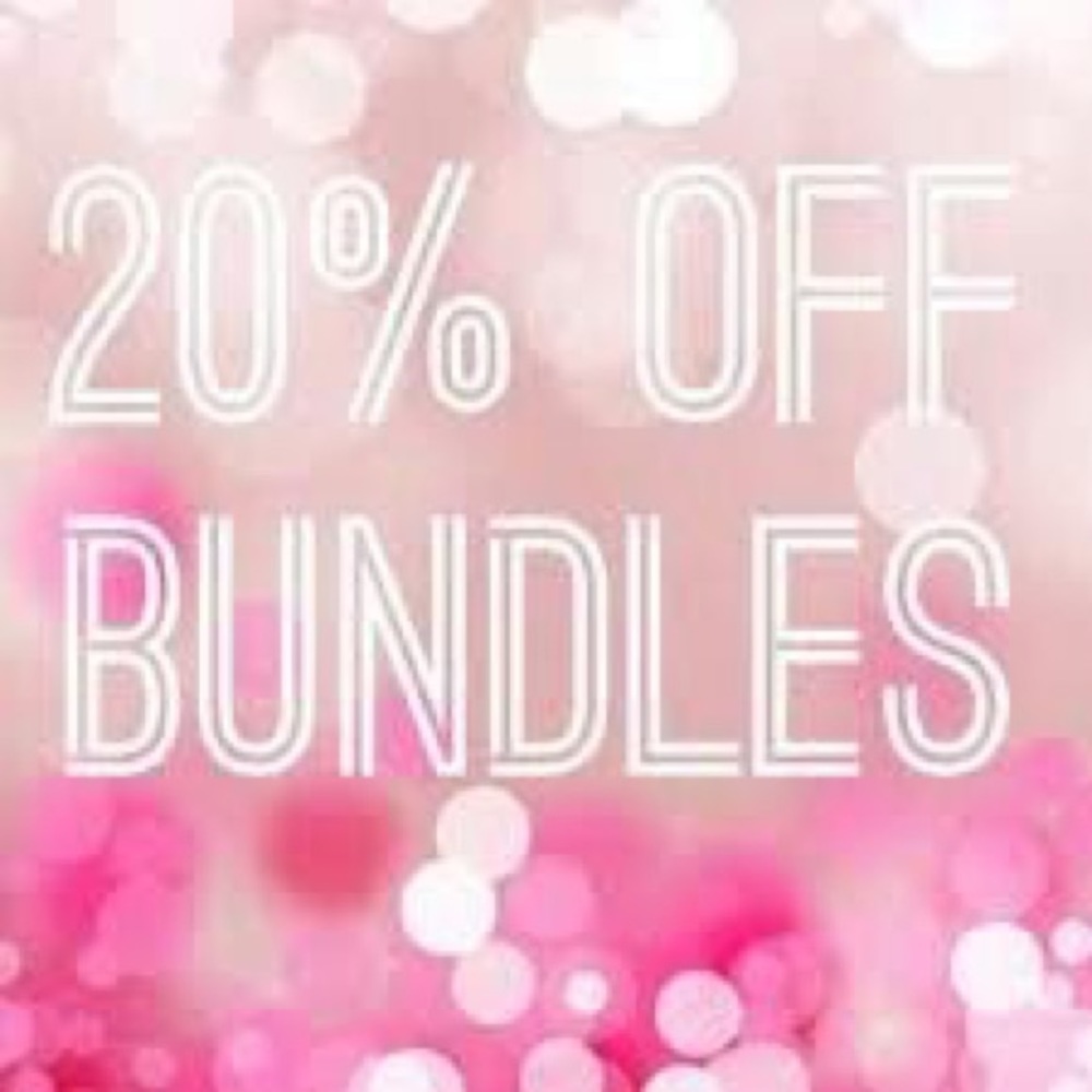 BUNDLES!!!